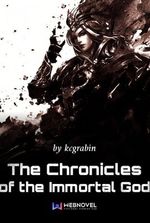 The Chronicles of the Immortal God